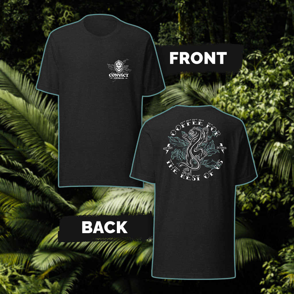 Black Heather T-Shirt with 'Convict Coffee Co.' Logo with Coffee plant white front print and 'Coffee For The Rest Of Us' Panther on Coffee Plant white and blue-green back print set on a green leafy background