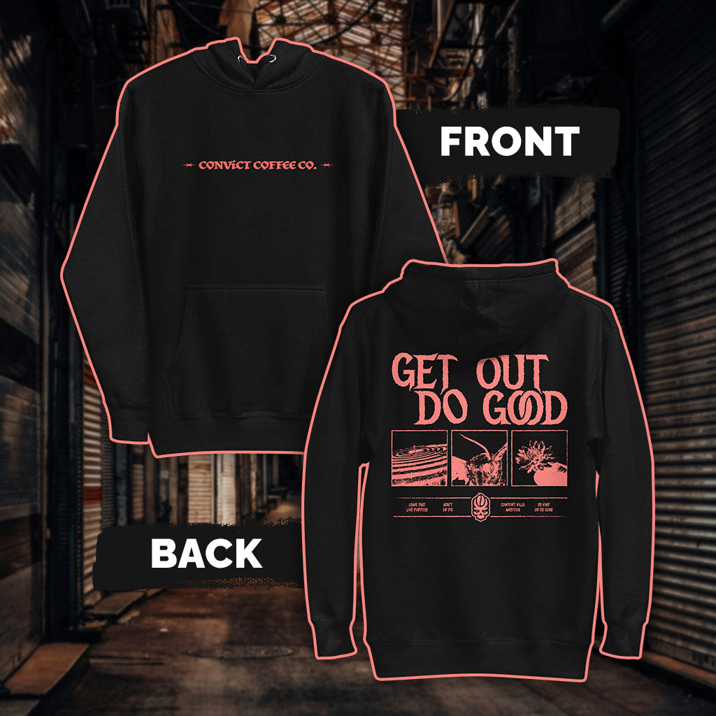 Black hoodie with 'Convict Coffee Co.' on front and 'Get Out Do Good' with other phrases and graphics on back, set against a dark background.